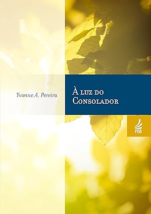 À luz do consolador