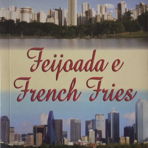 Feijoada e French Fries
