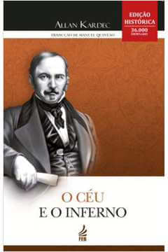 O céu e o inferno - Edição histórica