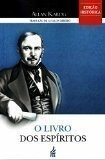 O livro dos espíritos - Edição histórica