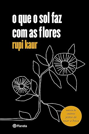 O que o sol faz com as flores