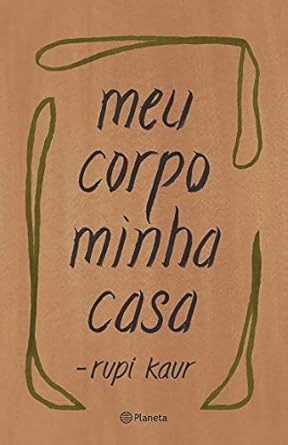 Meu corpo minha casa