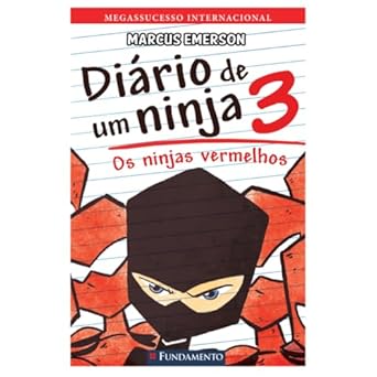 Diário de um Ninja 3: Os ninjas vermelhos