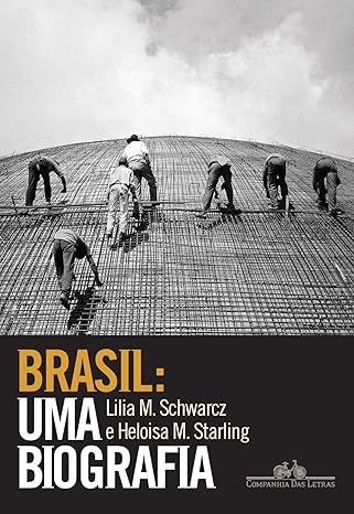 Brasil: uma biografia