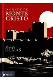 O conde de Monte Cristo: clássicos Zahar