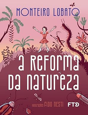 A reforma da natureza