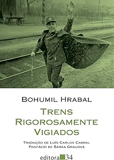 Trens rigorosamente vigiados