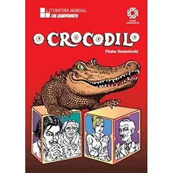 O crocodilo: literatura mundial em quadrinhos