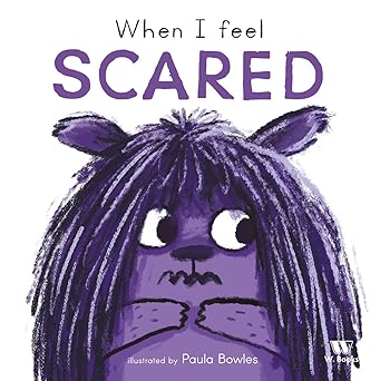 When I feel SCARED