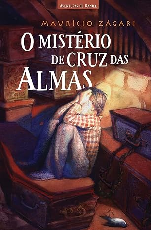 O mistério de cruz das almas: aventuras de Daniel