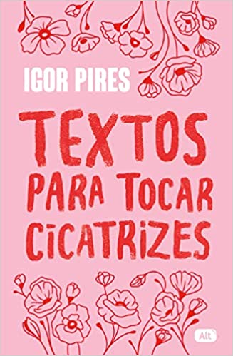 Textos para tocar cicatrizes