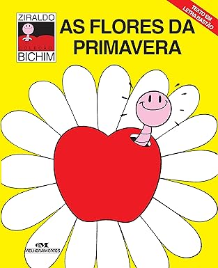 As flores da primavera: coleção bichim