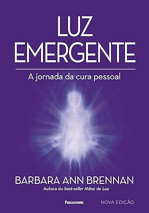 Luz emergente: a jornada de cura pessoal