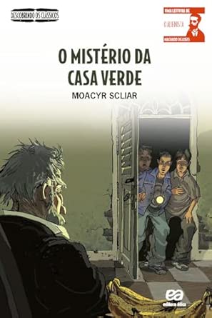 O mistério da casa verde