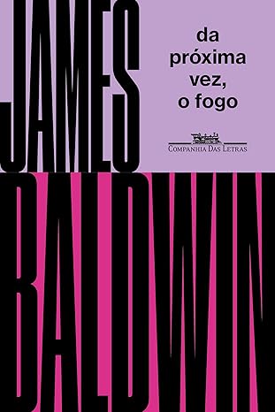 Da próxima vez, o fogo