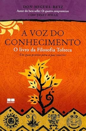 A voz do conhecimento: o livro da filosofia tolteca