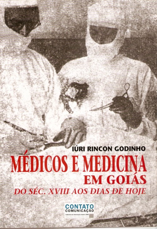 Medicos e medicina em Goiás