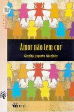 Amor não tem cor