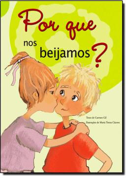 Por que nos beijamos?