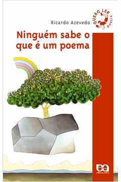 Ninguém sabe o que é um poema - série quero ler poesia