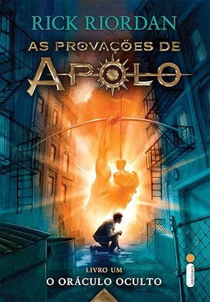 O Oráculo Oculto: Série as Provações de Apolo: Livro 1
