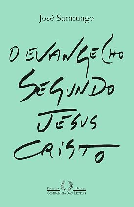 O evangelho segundo Jesus Cristo