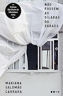 Não fossem as sílabas do sábado