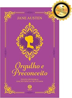 Orgulho e preconceito: Texto integral - Edição especial de 212 anos