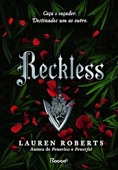 Reckless: caça e caçador. Destinados um ao outro.