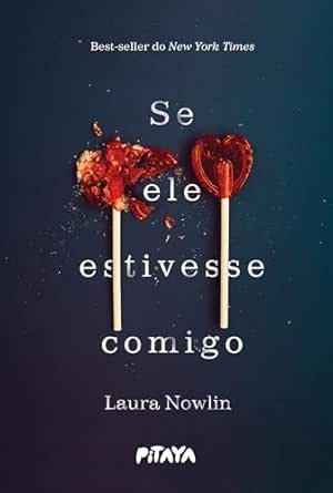 Se ele estivesse comigo