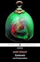 Frankenstein ou o Prometeu moderno
