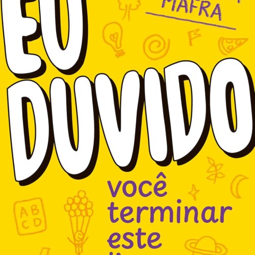 Eu duvido você terminar este livro