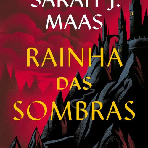 Trono de vidro: Rainha das sombras - livro 4