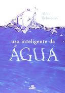 O uso inteligente da água